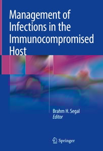 Management of Infections in the Immunocompromised Host