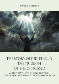 Story of Judith and the Triumph of the Oppressed