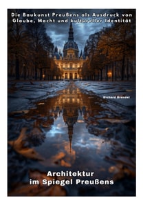 Architektur im Spiegel Preußens