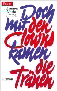 Doch mit den Clowns kamen die Tränen