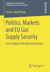 Politics, Markets and EU Gas Supply Security