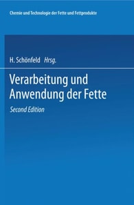 Chemie und Technologie der Fette und Fettprodukte
