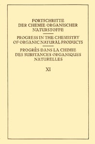 Fortschritte der Chemie Organischer Naturstoffe / Progress in the Chemistry of Organic Natural Products / Progres dans la Chimie des Substances Organiques Naturelles