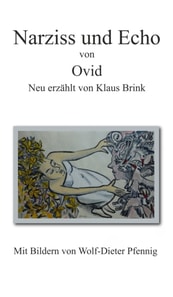 Narziss und Echo von Ovid