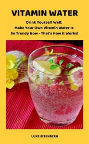 VITAMIN WATER - Drink Yourself Well