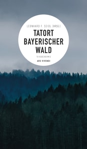 Tatort Bayerischer Wald