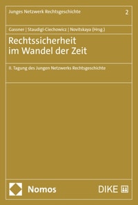 Rechtssicherheit im Wandel der Zeit