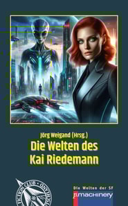 DIE WELTEN DES KAI RIEDEMANN