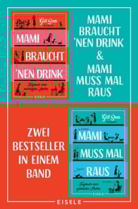 Mami braucht 'nen Drink & Mami muss mal raus