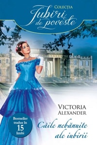 Căile nebănuite ale iubirii