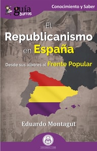 GuíaBurros El Republicanismo en España