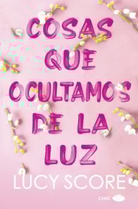 Cosas que ocultamos de la luz