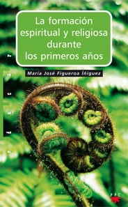 La formación espiritual y religiosa durante los primeros años