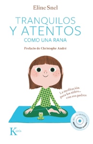 Tranquilos y atentos como una rana