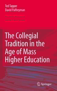 Collegial Tradition in the Age of Mass Higher Education