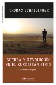 Guerra y revolucion en el Kurdistan sirio