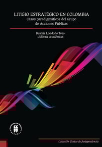 Litigio estrategico en Colombia