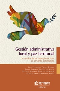 Gestión administrativa local y paz territorial
