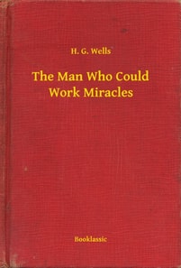 Man Who Could Work Miracles