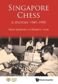 Singapore Chess: A History, 1945-1990