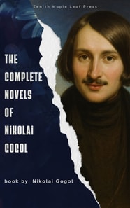 Complete Novels of Nikolai Gogol