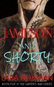 Jameson And Shorty: An Opposites Attract Small Town Romance