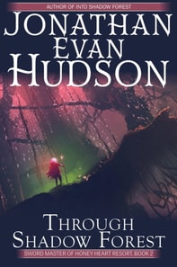 Through Shadow Forest