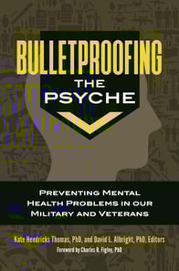 Bulletproofing the Psyche
