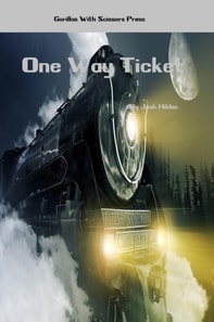 One Way Ticket