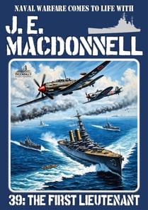 First Lieutenant (A Navy Adventure World War II)