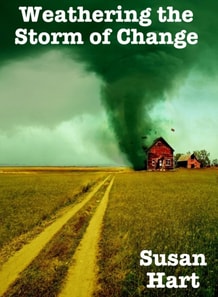 Weathering the Storm of Change