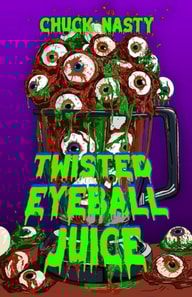 Twisted Eyeball Juice