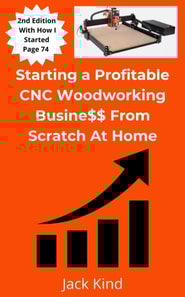 Starting a Profitable CNC Woodworking Business From Scratch At Home