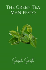 Green Tea Manifesto