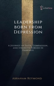 Leadership Born From Depression