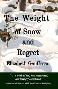 Weight of Snow and Regret
