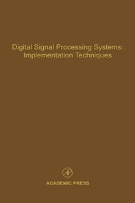 Digital Signal Processing Systems: Implementation Techniques