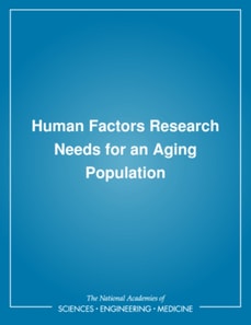Human Factors Research Needs for an Aging Population