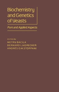 Biochemistry and Genetics of Yeast
