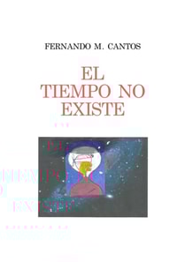 El tiempo no existe