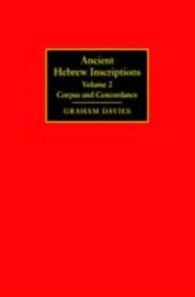 Ancient Hebrew Inscriptions: Volume 2