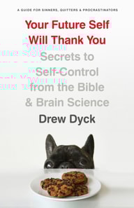 Your Future Self Will Thank You