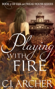 Playing With Fire (Book 2 of the 1st Freak House Trilogy)