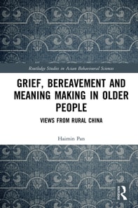 Grief, Bereavement and Meaning Making in Older People