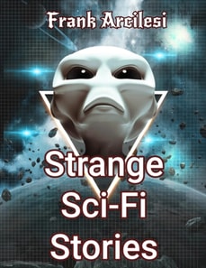 Strange Sci-Fi Stories