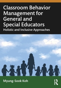 Classroom Behavior Management for General and Special Educators