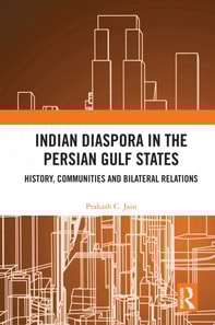 Indian Diaspora in the Persian Gulf States