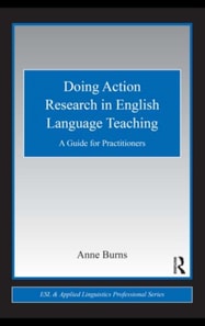Doing Action Research in English Language Teaching