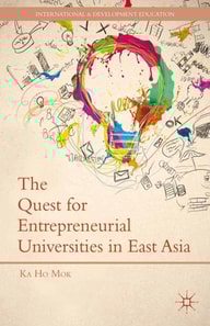 Quest for Entrepreneurial Universities in East Asia