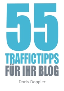 55 Traffictipps fur Ihr Blog (mehr Besucher gewinnen durch Blogmarketing)